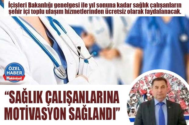 “SAĞLIK ÇALIŞANLARINA MOTİVASYON SAĞLANDI”