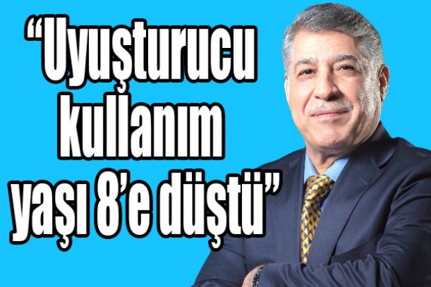 “Uyuşturucu kullanım yaşı 8’e düştü”