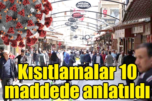 Kısıtlamalar 10 maddede anlatıldı