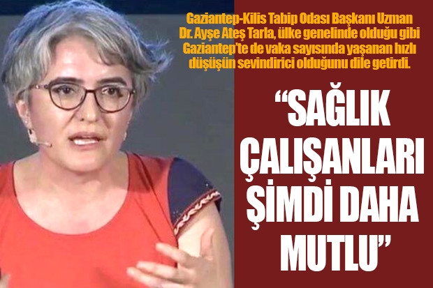 “SAĞLIK ÇALIŞANLARI ŞİMDİ DAHA MUTLU”