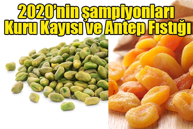 2020’nin şampiyonları Kuru Kayısı ve Antep Fıstığı