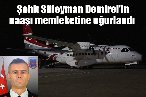 Şehit Süleyman Demirel’in naaşı memleketine uğurlandı