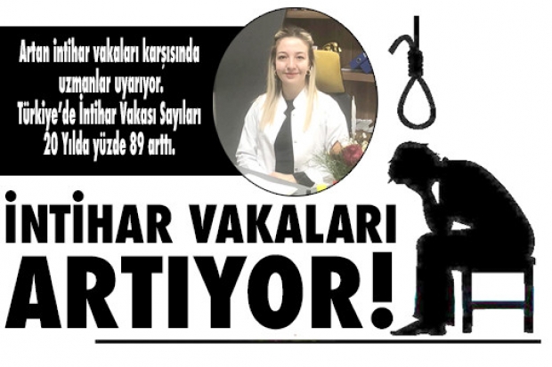 İNTİHAR VAKALARI ARTIYOR!