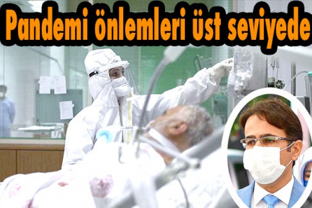 Pandemi önlemleri üst seviyede