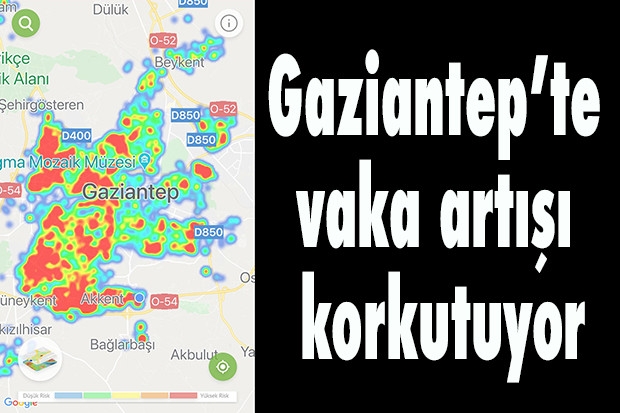 Gaziantep’te vaka artışı korkutuyor