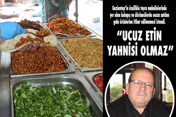 “UCUZ ETİN YAHNİSİ OLMAZ”