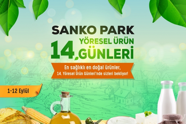 14’ üncü yöresel ürün günleri SANKO Park’ta