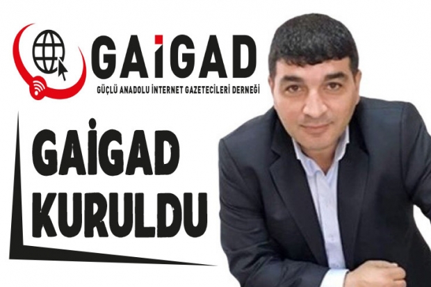 GAİGAD kuruldu