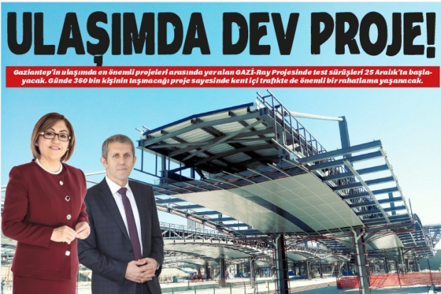 ULAŞIMDA DEV PROJE!