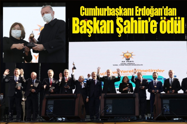 Cumhurbaşkanı Erdoğan'dan Başkan Şahin'e ödül