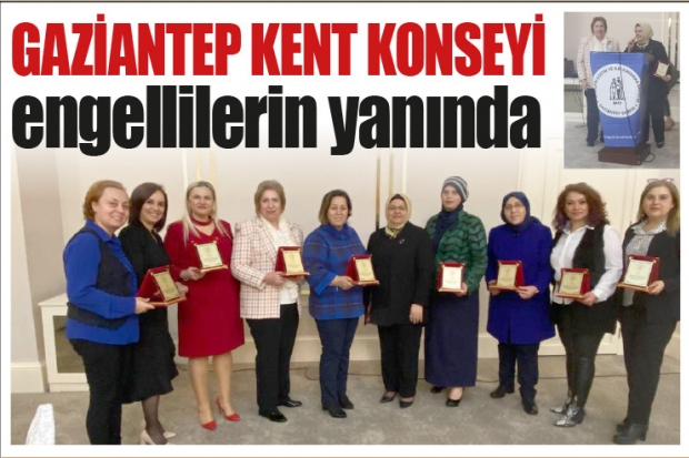 GAZİANTEP KENT KONSEYİ  engellilerin yanında