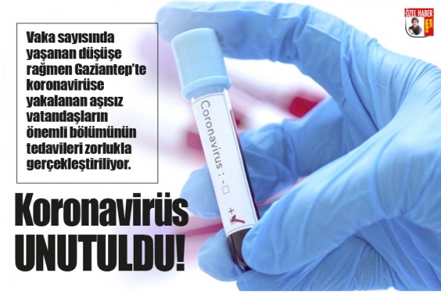 Koronavirüs UNUTULDU!
