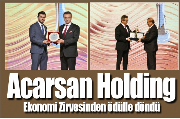 Acarsan Holding Ekonomi Zirvesinden ödülle döndü