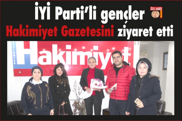İYİ Parti'li gençler Hakimiyet  Gazetesini ziyaret etti