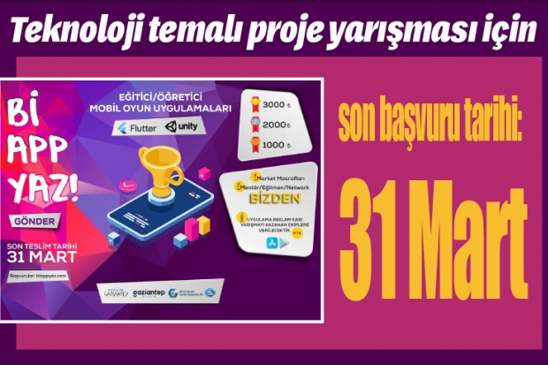 Teknoloji temalı proje yarışması için son başvuru tarihi: 31 Mart