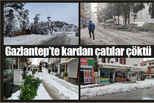 Gaziantep’te kardan çatılar çöktü