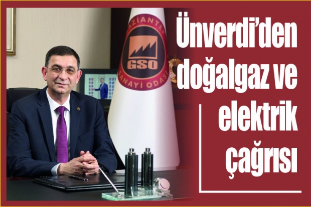 Ünverdi’den doğalgaz ve elektrik çağrısı