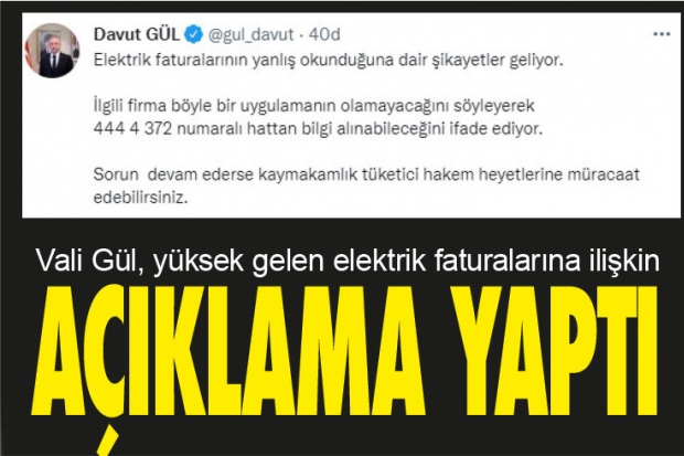 Vali Gül, yüksek gelen elektrik  faturalarına ilişkin açıklama yaptı