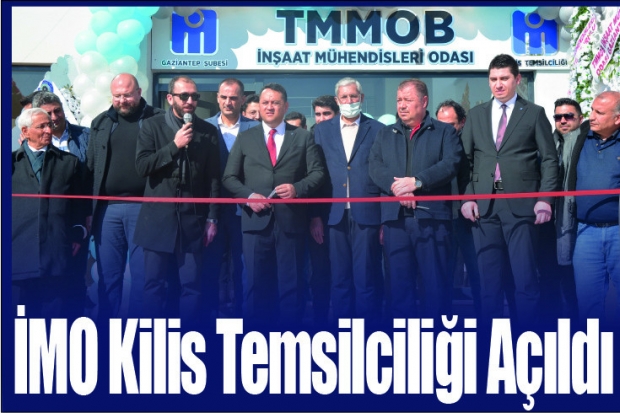 İMO Kilis Temsilciliği Açıldı