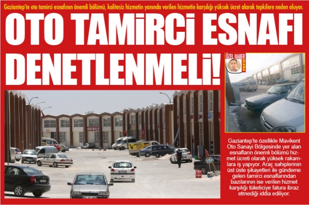 OTO TAMİRCİ ESNAFI DENETLENMELİ!