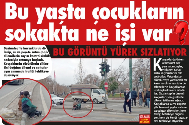 Bu yaşta çocukların sokakta ne işi var?