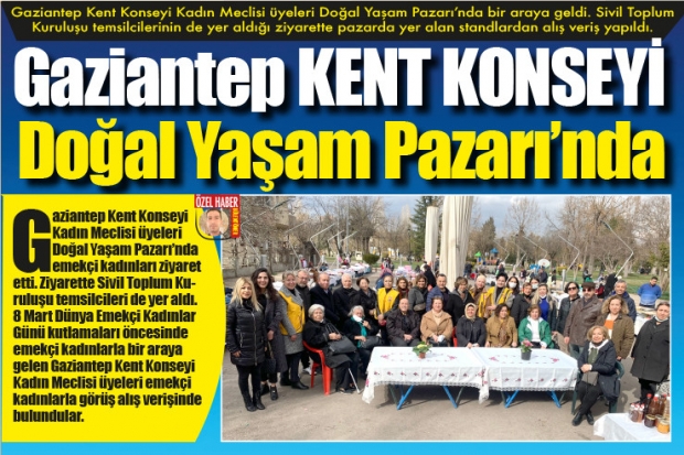 Gaziantep KENT KONSEYİ  Doğal Yaşam Pazarı'nda