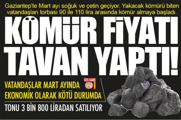 KÖMÜR FİYATI  TAVAN YAPTI!