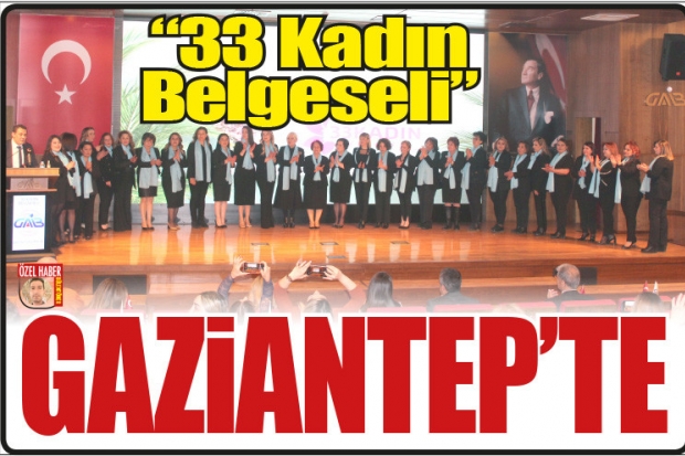"33 Kadın Belgeseli" Gaziantep'te