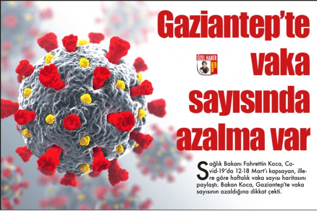 Gaziantep'te vaka sayısında azalma var