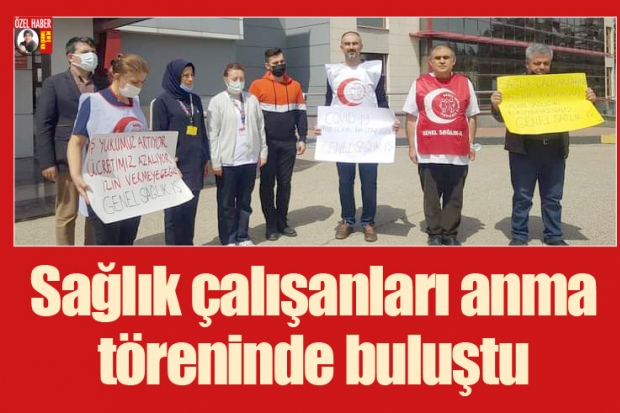 Sağlık çalışanları anma töreninde buluştu