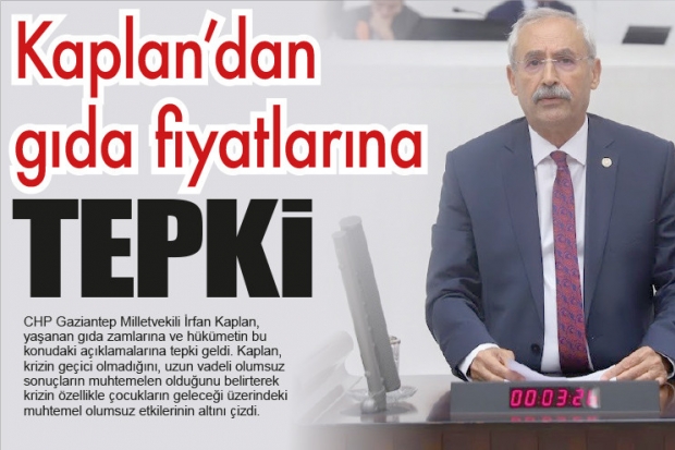 Kaplan'dan gıda fiyatlarına tepki