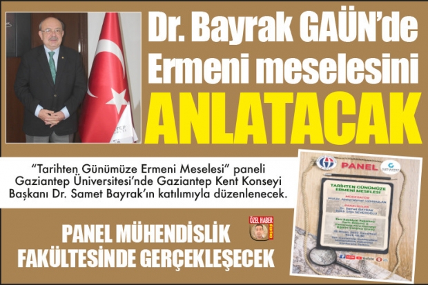 Dr. Bayrak GAÜN'de Ermeni  meselesini anlatacak