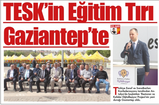 TESK'in Eğitim Tırı Gaziantep'te