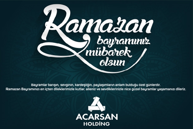 ACARSAN RAMAZAN BAYRAMI'NI KUTLADI