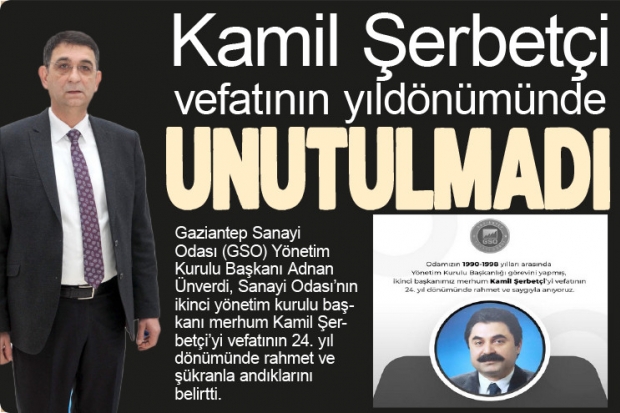 Kamil Şerbetçi vefatının yıldönümünde UNUTULMADI