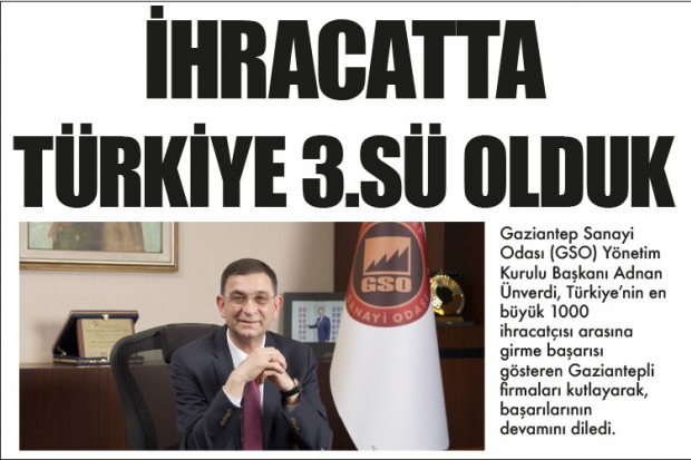 İHRACATTA TÜRKİYE 3.SÜ OLDUK