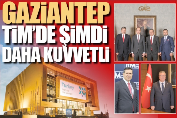 GAZİANTEP TİM'DE ŞİMDİ DAHA KUVVETLİ