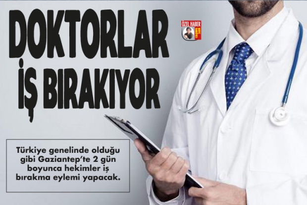 Doktorlar iş bırakıyor