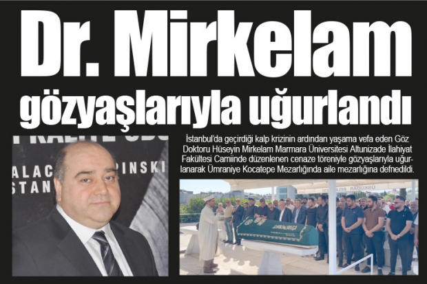 Dr. Mirkelam gözyaşlarıyla uğurlandı