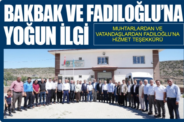 BAKBAK VE FADILOĞLU’NA YOĞUN İLGİ