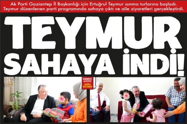 TEYMUR SAHAYA İNDİ!