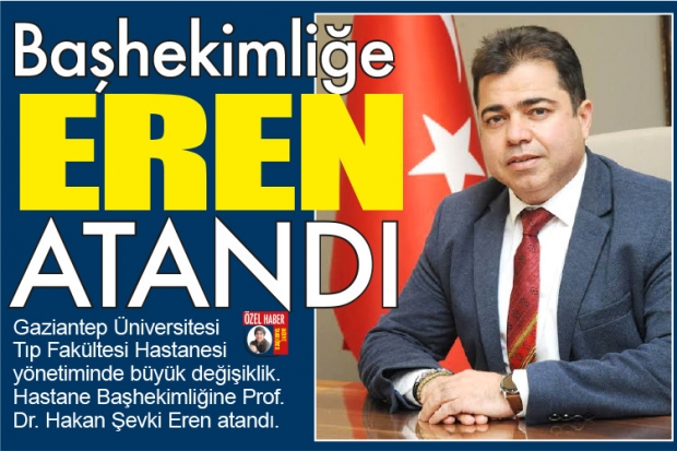 Başhekimliğe Eren atandı