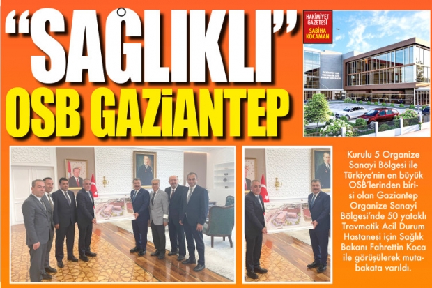 "SAĞLIKLI" OSB GAZİANTEP