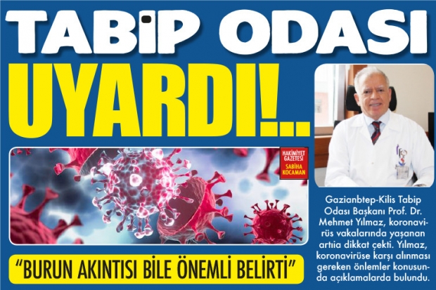 TABİP ODASI UYARDI!..