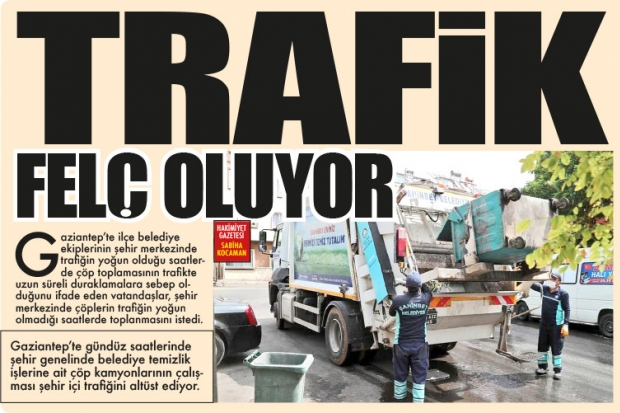 TRAFİK FELÇ OLUYOR