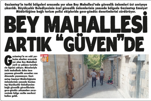 BEY MAHALLESİ  ARTIK "GÜVEN"DE