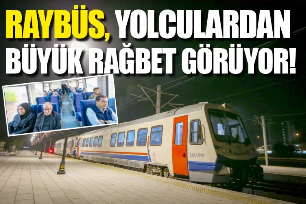 RAYBÜS, YOLCULARDAN BÜYÜK RAĞBET GÖRÜYOR!