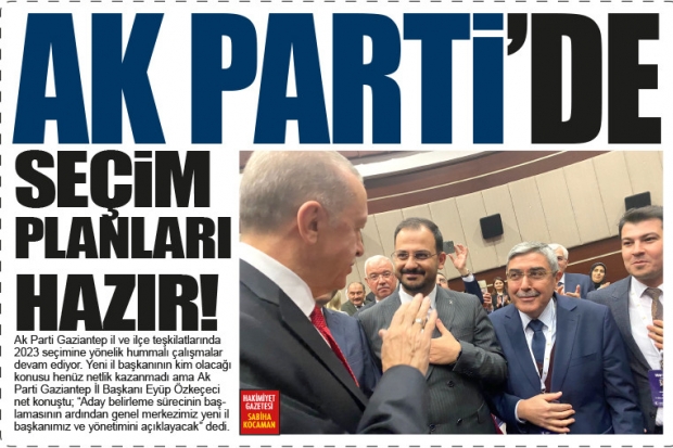 AK PARTİ’DE SEÇİM PLANLARI HAZIR!