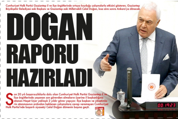 DOĞAN RAPORU  HAZIRLADI…