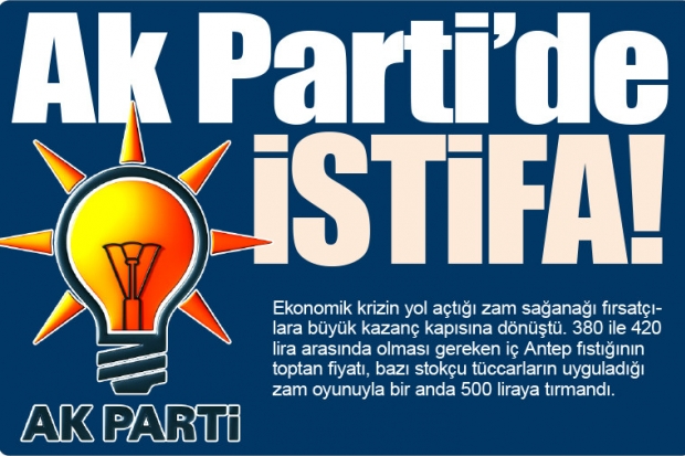 Ak Parti'de İSTİFA!